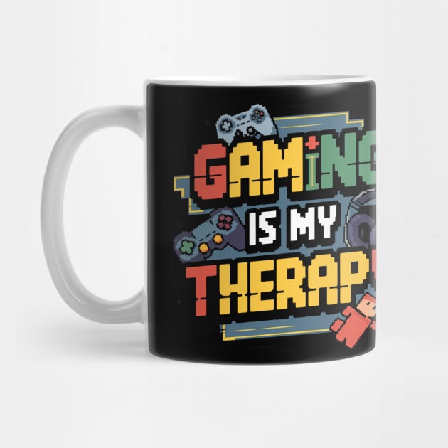 Gaming Is My Therapy by Otaku Vibes
